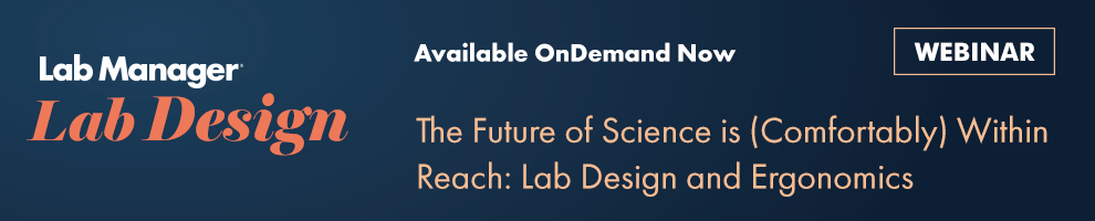 The Future of Science is (Comfortably) Within Reach: Lab Design and Ergonomics Available OnDemand Now