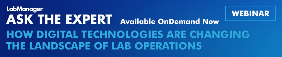 How Digital Technologies are Changing the Landscape of Lab Operations Available OnDemand Now