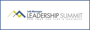Lab Manager Leadership Summit - Run Your Lab Like a Business
