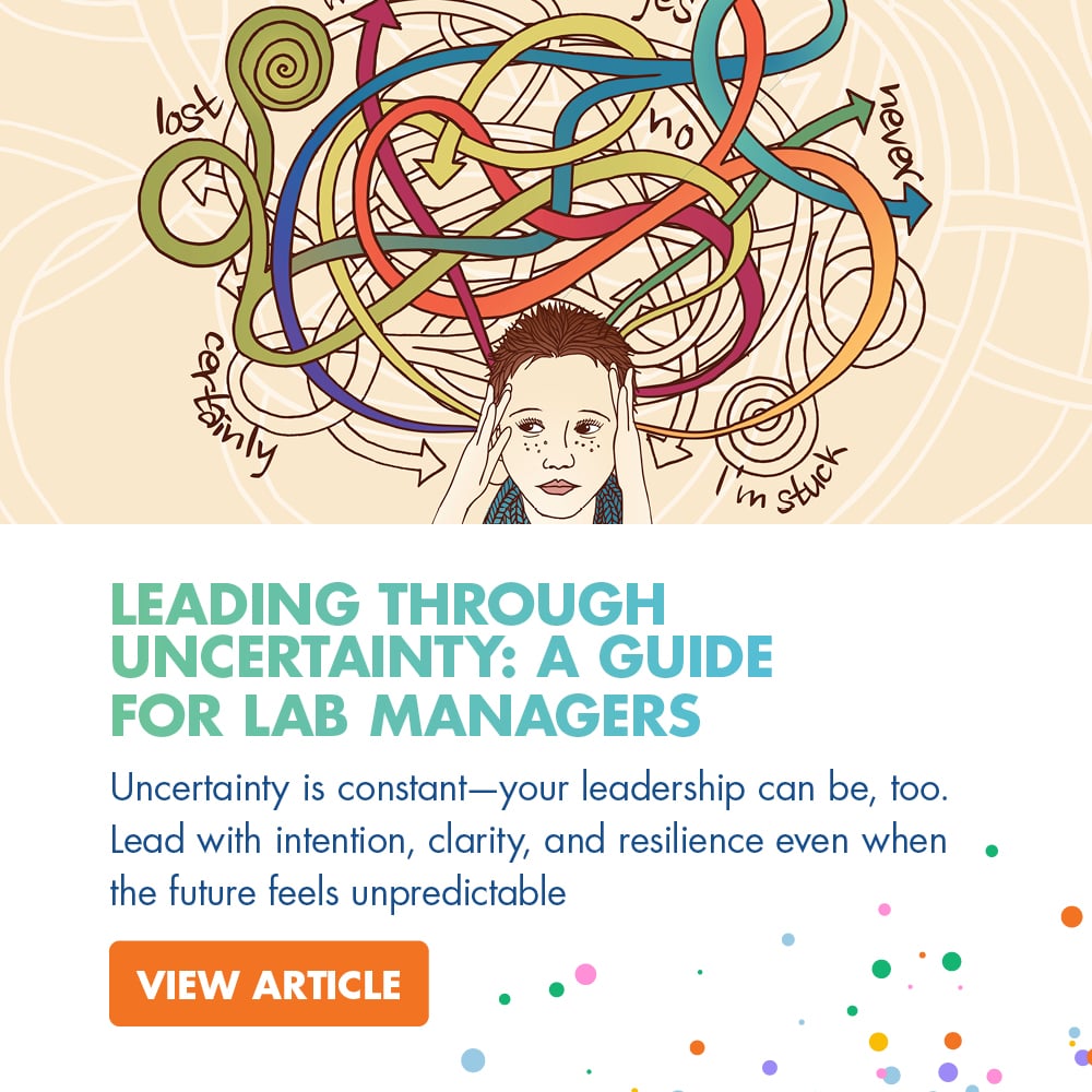 Leading Through Uncertainty: A Guide for Lab Managers