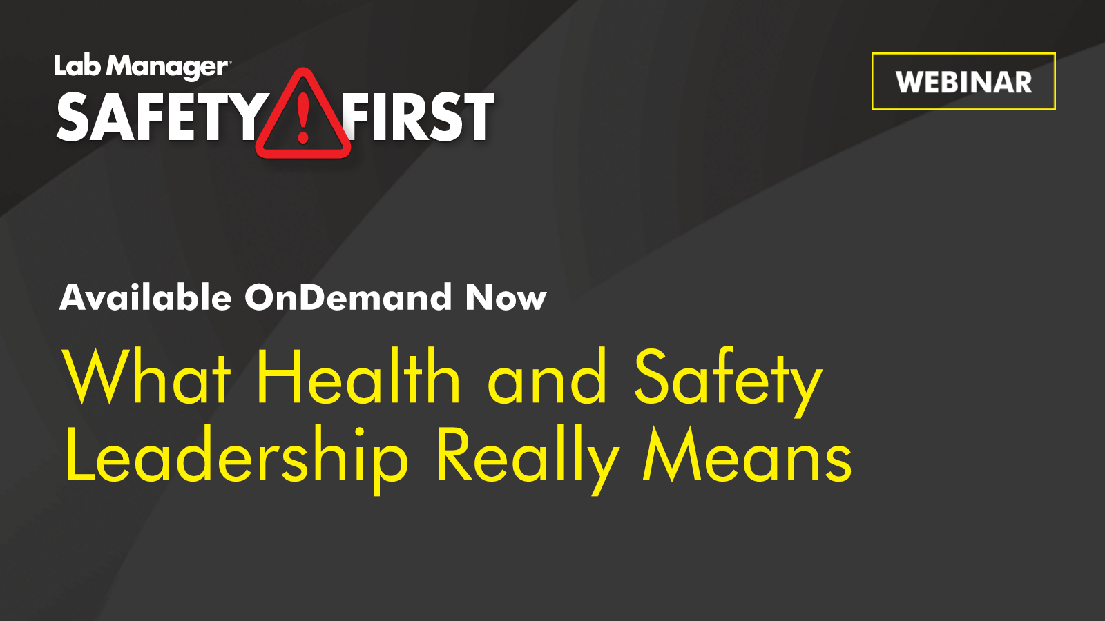 Lab Manager Health and Safety Leadership Webinar